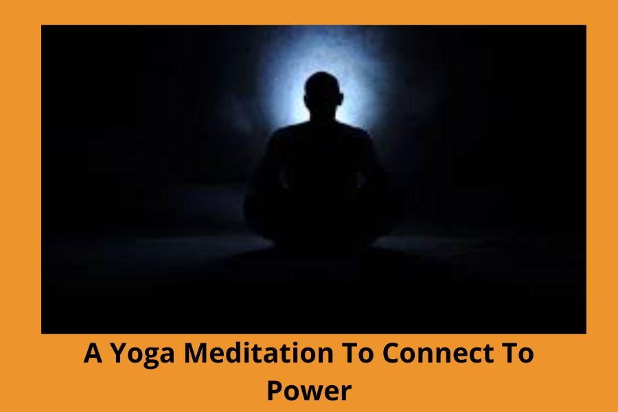 a-yoga-meditation-to-connect-to-power