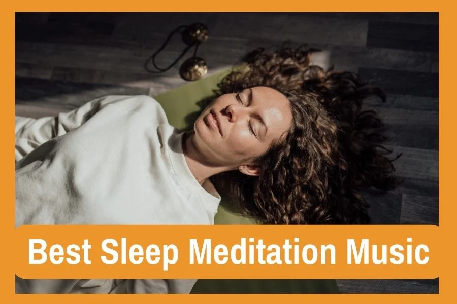 Best Sleep Meditation Music